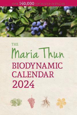Thun, F: Maria Thun Biodynamic Calendar