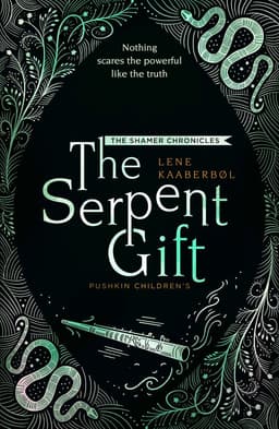 Serpent Gift: Book 3
