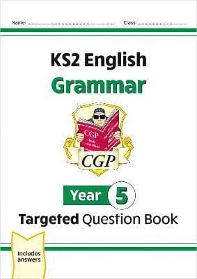 KS2 English Year 5 Grammar Targeted Question Book (with Answers)