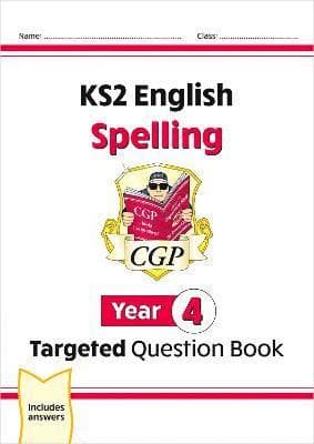 KS2 English Year 4 Spelling Targeted Question Book (with Answers)