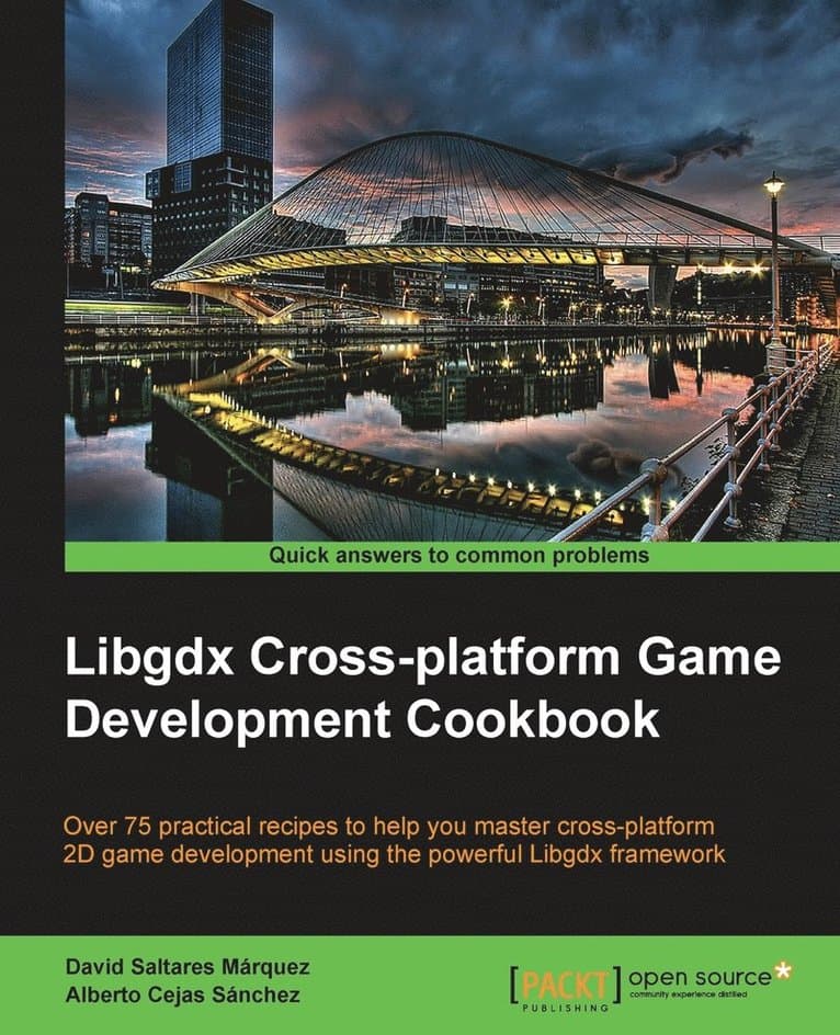 Libgdx Cross-platform Development Cookbook