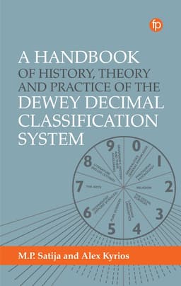 Handbook of History, Theory and Practice of the Dewey Decimal Classification System