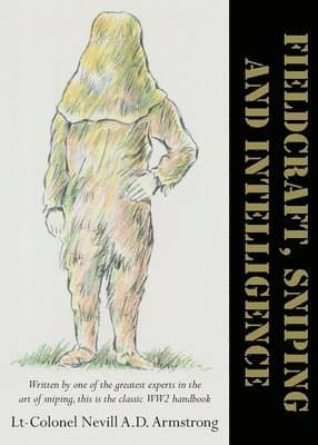 Sniping and Intelligence Fieldcraft