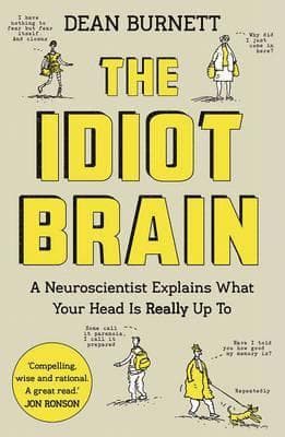 Idiot Brain