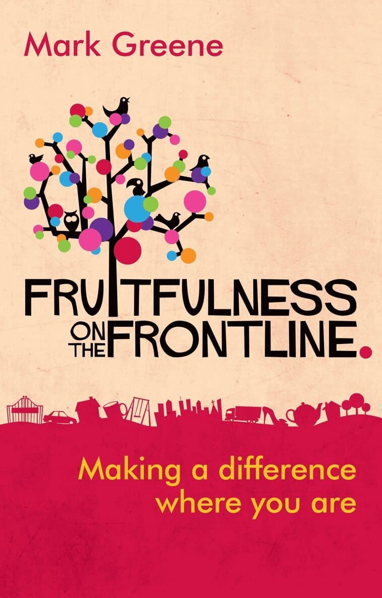 Omslag till boken Fruitfulness on the Frontline av Mark Greene