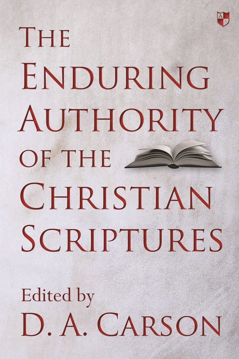 Enduring Authority of the Christian Scriptures