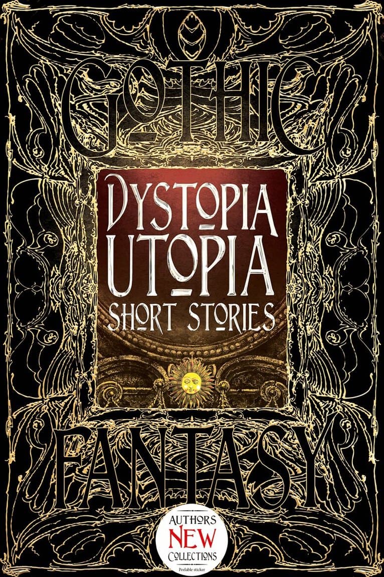 Dystopia Utopia Short Stories