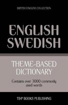 Theme-based dictionary British English-Swedish - 3000 words
