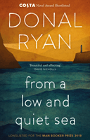 From a Low and Quiet Sea