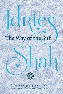 Omslag till boken Way of the Sufi av Idries Shah