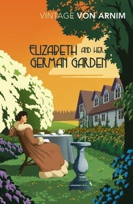 Elizabeth and her German Garden