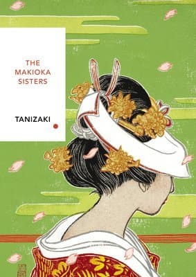 Makioka Sisters (Vintage Classics Japanese Series)
