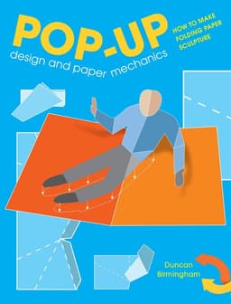 Pop-Up Design and Paper Mechanics
