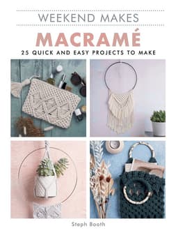 Weekend Makes: Macramé