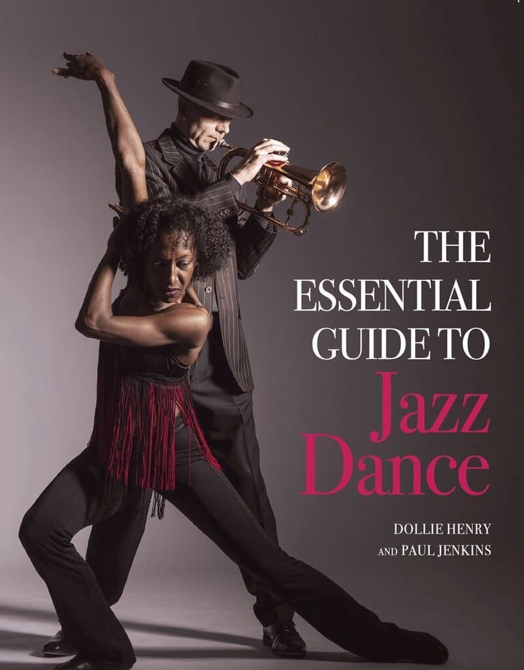 Essential Guide to Jazz Dance