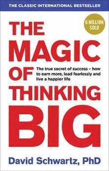 Magic of Thinking Big