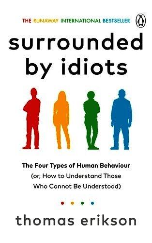 Surrounded by Idiots