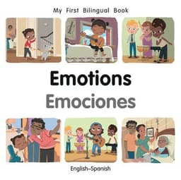 My First Bilingual BookEmotions (EnglishSpanish)