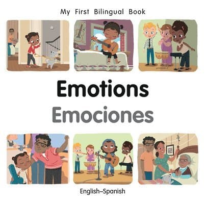 My First Bilingual BookEmotions (EnglishSpanish)