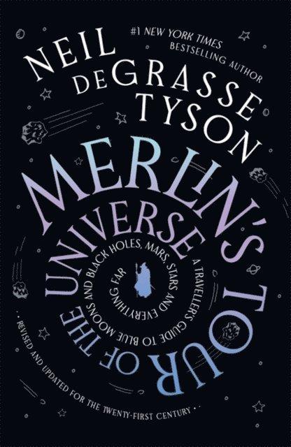 Merlin's Tour of the Universe