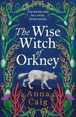 Wise Witch of Orkney