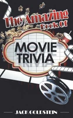 Amazing Book of Movie Trivia