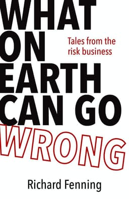 What on Earth Can Go Wrong?
