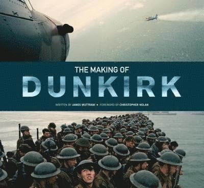 The Making of Dunkirk