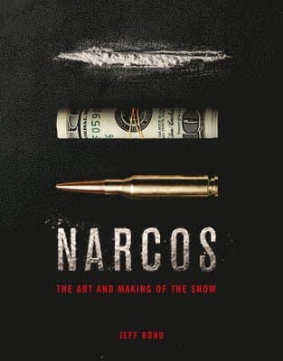 The Art and Making of Narcos