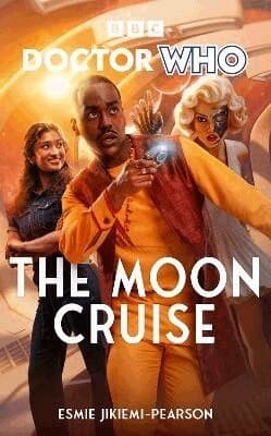 Doctor Who: The Moon Cruise
