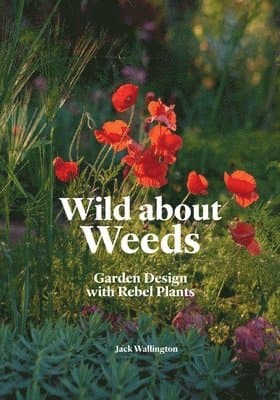 Wild about Weeds