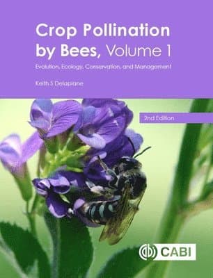 Crop Pollination by Bees, Volume 1