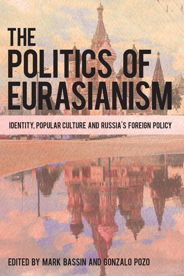Politics of Eurasianism