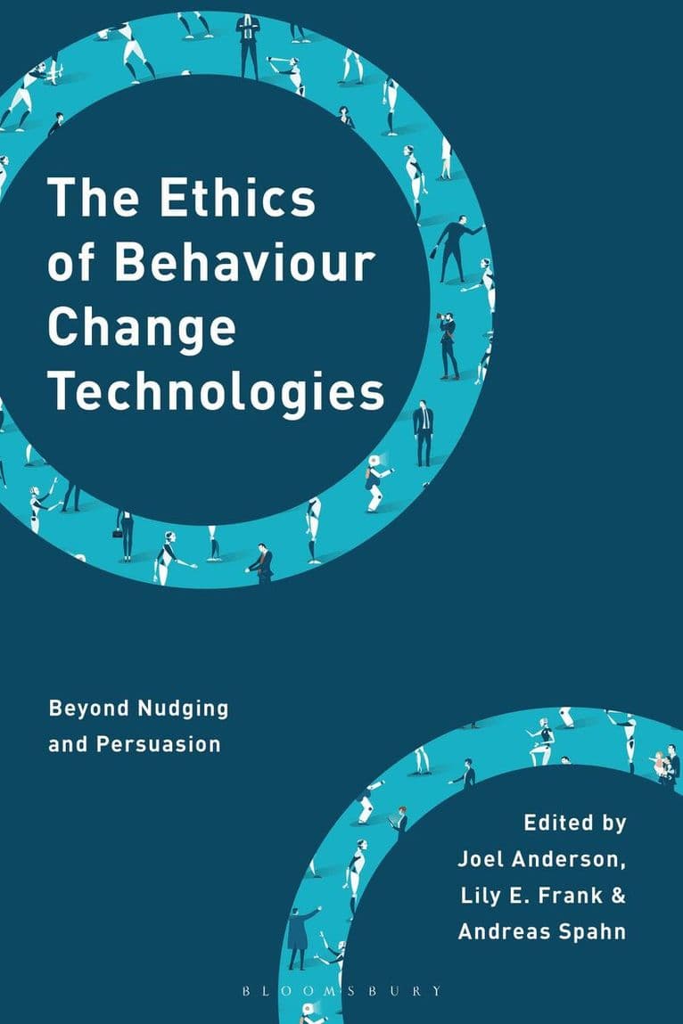 Ethics of Behaviour Change Technologies