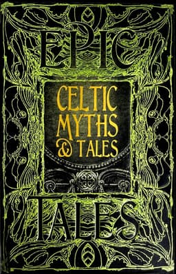 Celtic Myths & Tales
