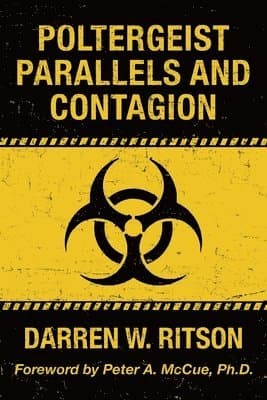 Poltergeist Parallels and Contagion