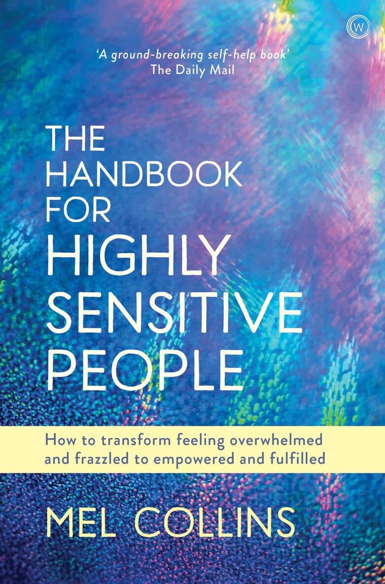 Handbook for Highly Sensitive People