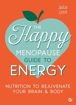 Happy Menopause Guide to Energy