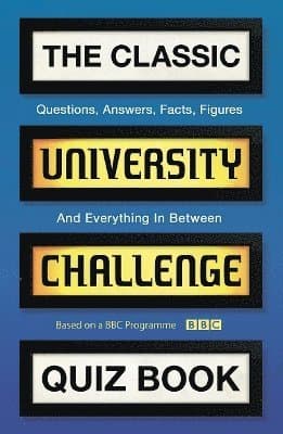 Classic University Challenge Quiz Book