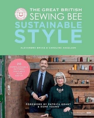 Great British Sewing Bee: Sustainable Style