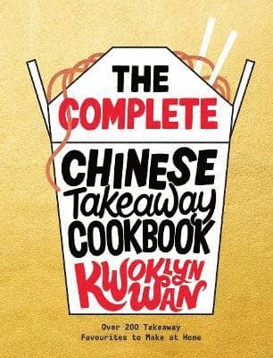 Complete Chinese Takeaway Cookbook