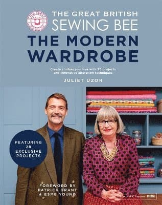 Great British Sewing Bee: The Modern Wardrobe