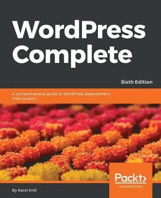 WordPress Complete - Sixth Edition