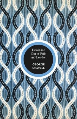 Omslag till boken Down and Out in Paris and London av George Orwell