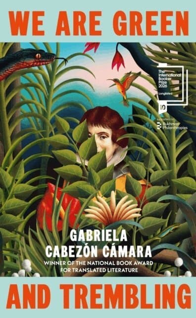 We Are Green and Trembling