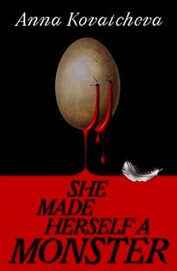 She Made Herself A Monster