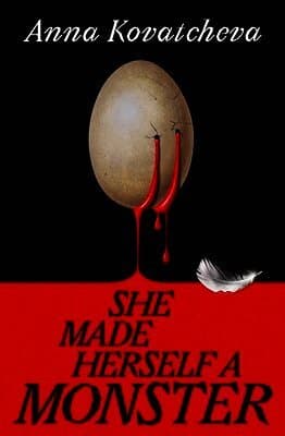 She Made Herself A Monster