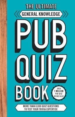 Ultimate General Knowledge Pub Quiz Book