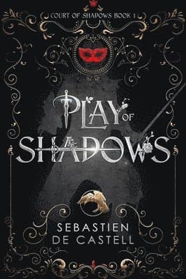 Play of Shadows