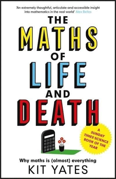 Maths of Life and Death